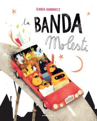La banda molesti