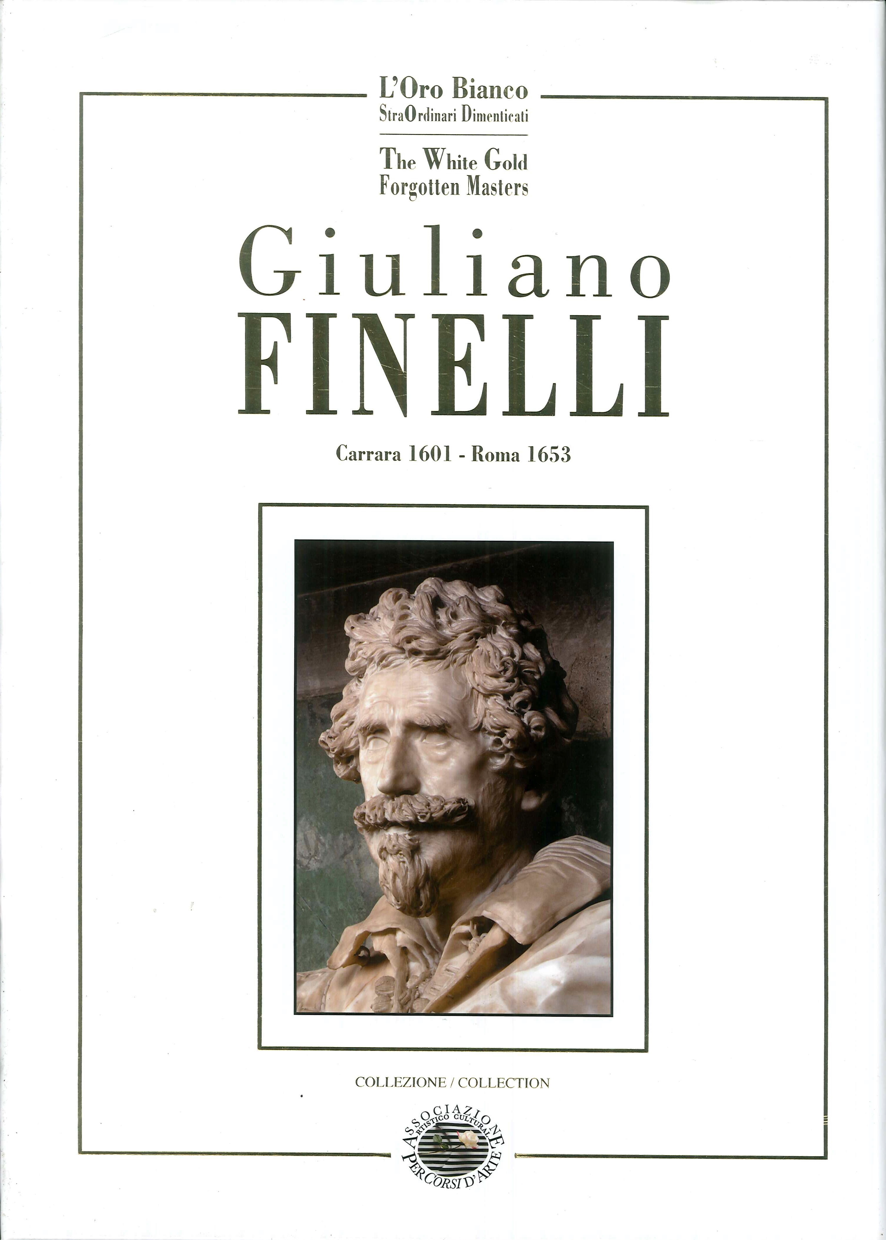 Giuliano Finelli (Carrara 1601 - Roma 1653) Giuliano Finelli (Carrara 1601 - Roma 1653)