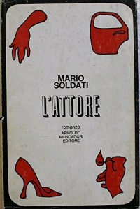 L'attore. Romanzo
