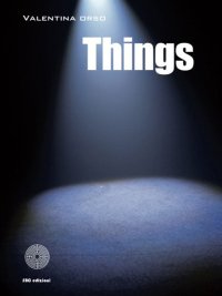 Things. Ediz. italiana