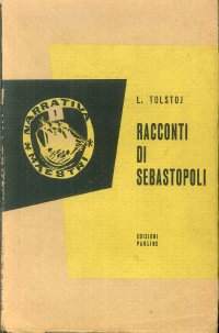 Racconti di Sebastopoli / Leone Tolstoj