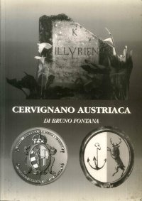Cervignano austriaca / Bruno Fontana