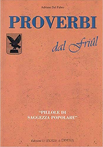 Proverbi dal Friuli