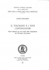 Il Tolosano e i suoi continuatori. Nuovi elementi per uno studio della composizione del "Chronicon Faventinum"