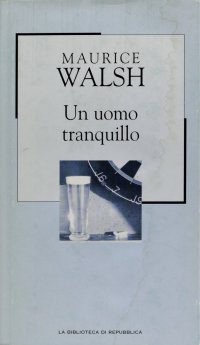 Un uomo tranquillo
