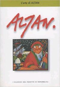 I Classici del Fumetto. L'Arte di Altan