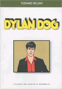 I Classici del Fumetto. Dylan Dog