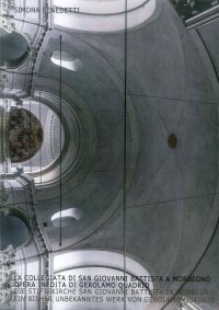 La collegiata di San Giovanni Battista a Morbegno, opera inedita di Gerolamo Quadrio-Die Stiftskirche San Giovanni Battista in Morbegno, ein bisher unbekanntes Werk von Gerolamo Quadrio.