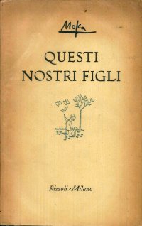 Questi Nostri Figli
