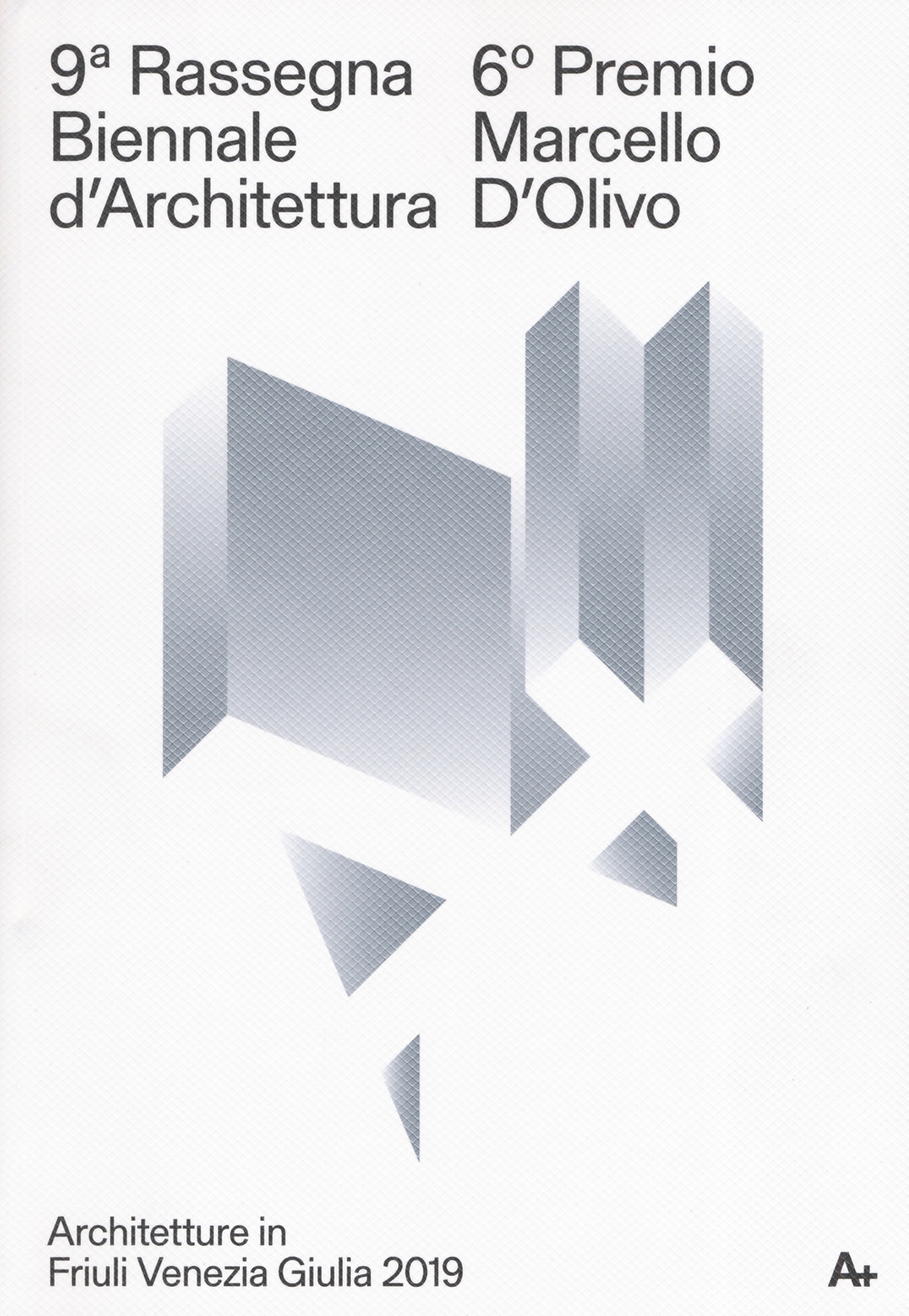 9ª Rassegna biennale di architettura. 6º Premio Marcello D'Olivo. 9ª Rassegna biennale di architettura. 6º Premio Marcello D'Olivo.