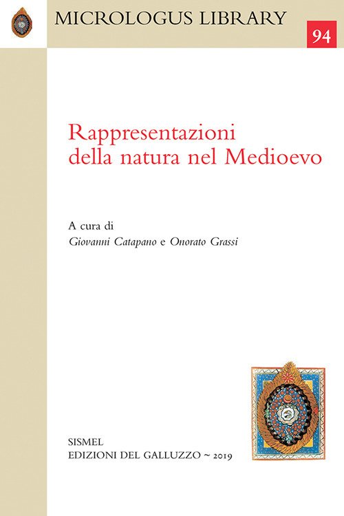 Rappresentazioni della natura nel Medioevo Rappresentazioni della natura nel Medioevo