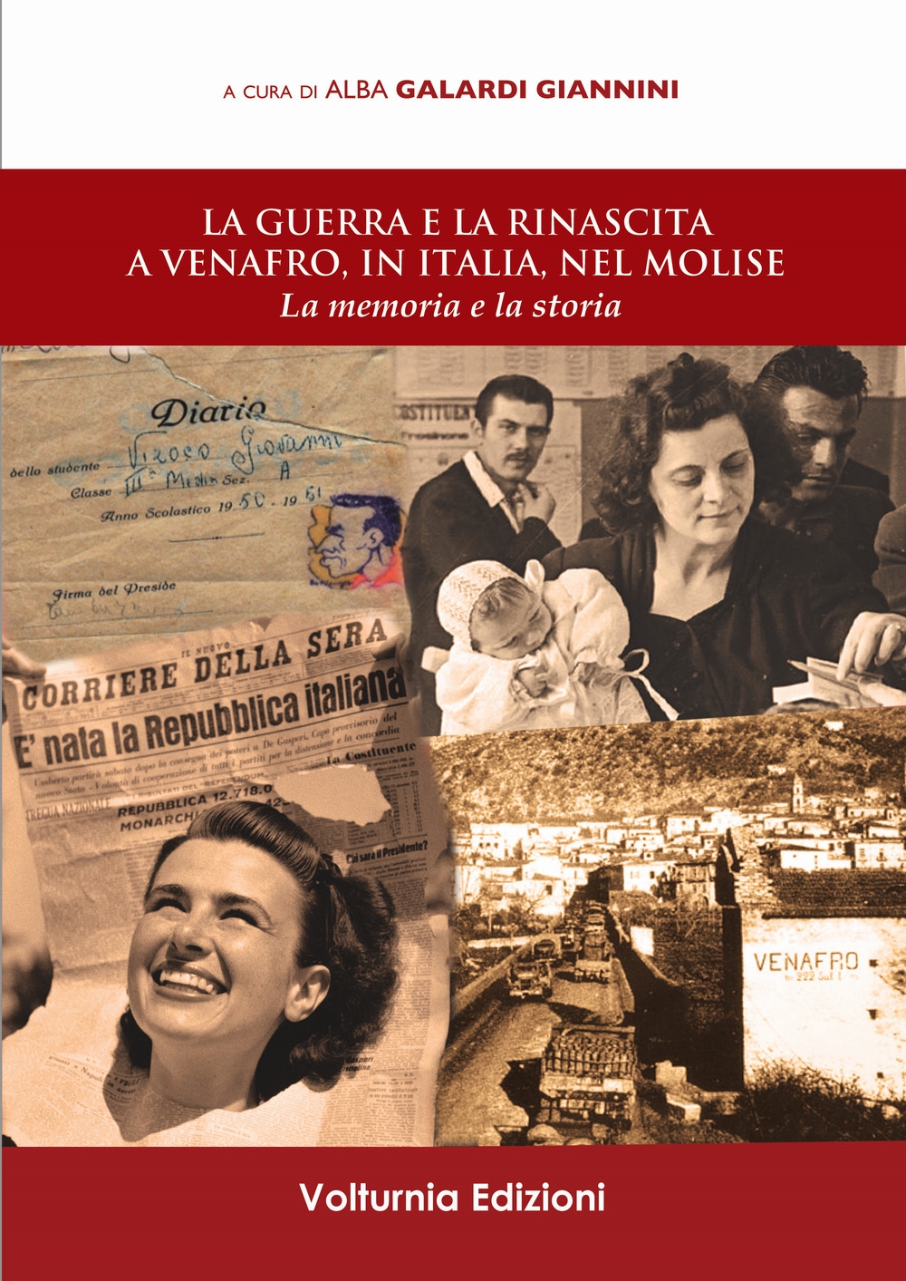 La guerra e la rinascita a Venafro, in Italia, nel Molise. La memoria e la storia La guerra e la rinascita a Venafro, in Italia, nel Molise. La memoria e la storia