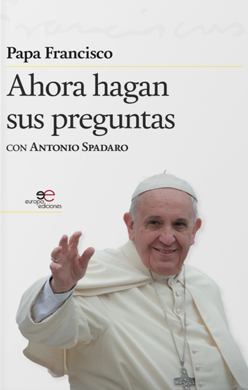Ahora hagan sus preguntas Ahora hagan sus preguntas