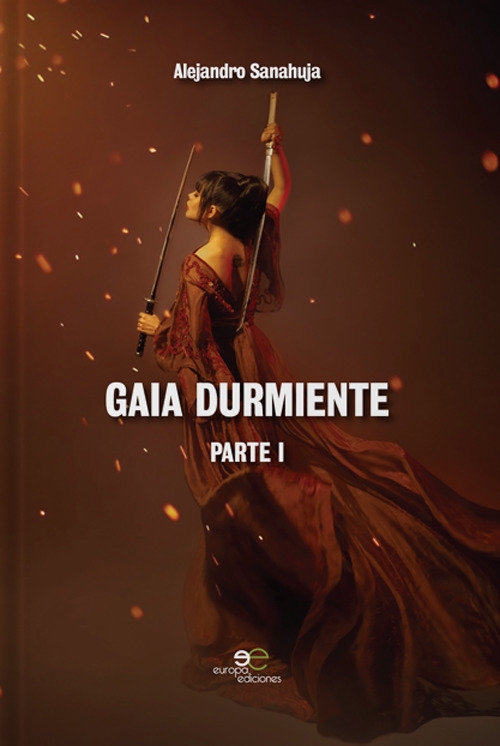 Gaia durmiente. Vol. 1 Gaia durmiente. Vol. 1
