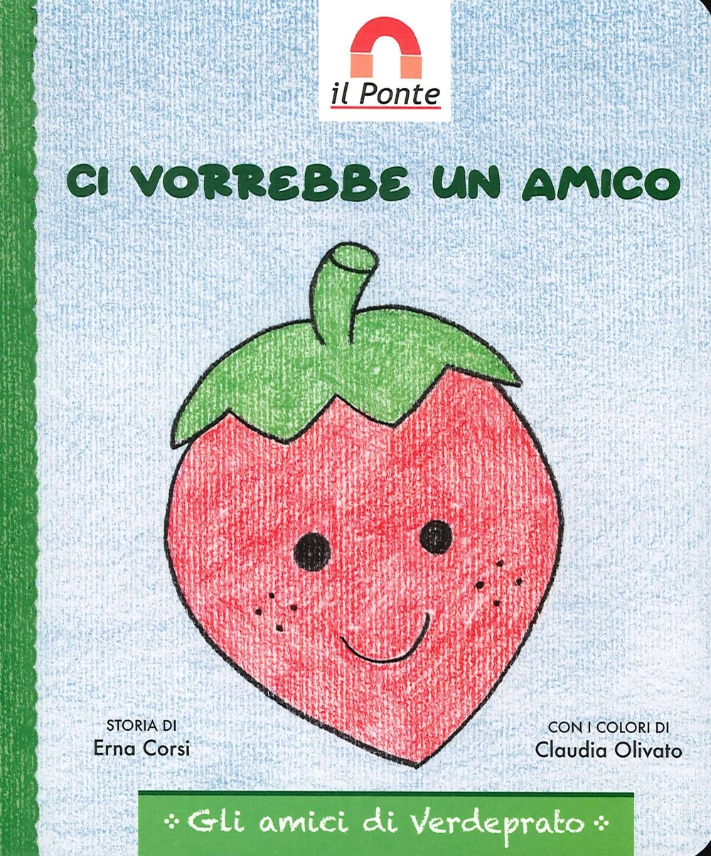 Ci vorrebbe un amico