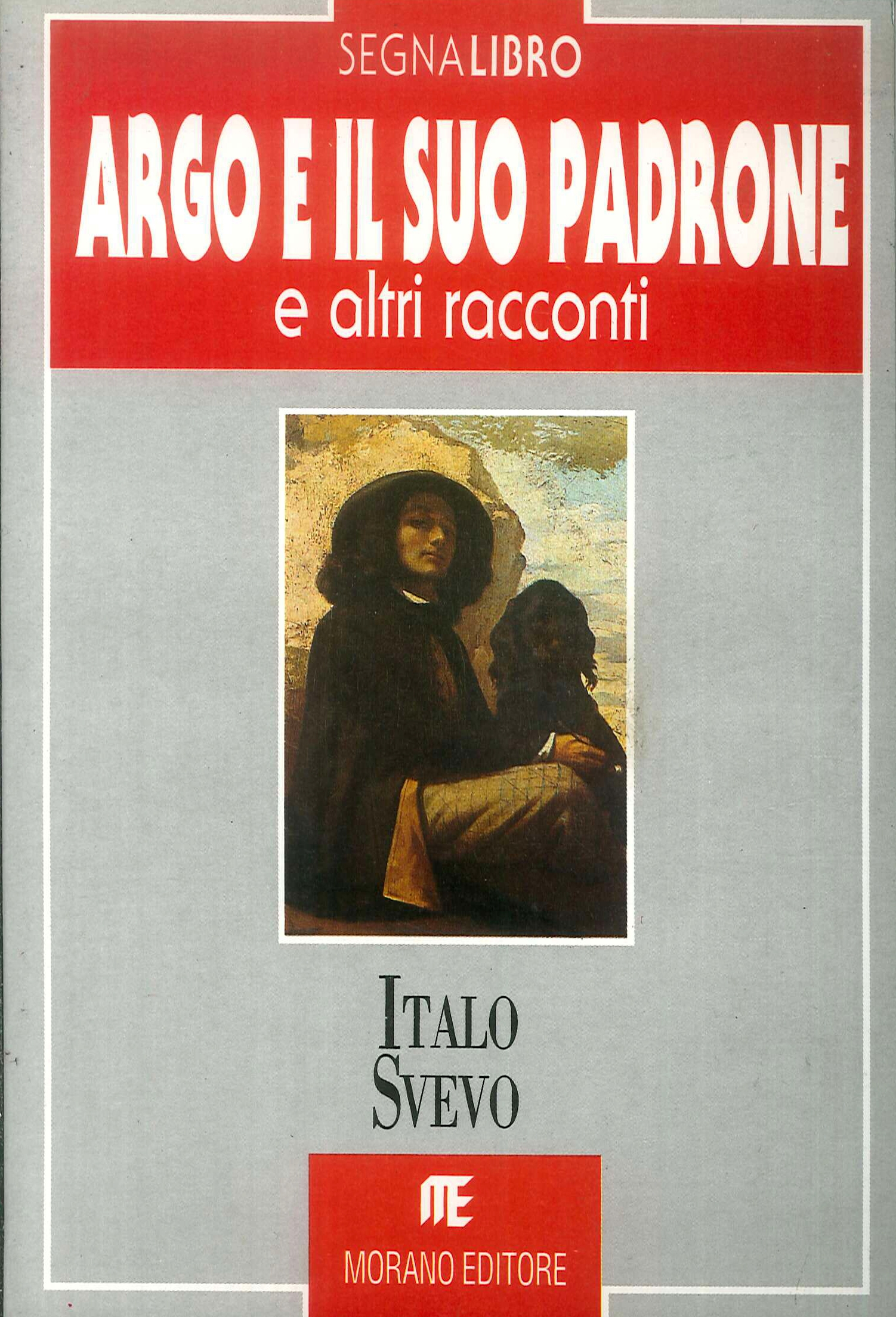 Argo e il Suo Padrone e altri Racconti Argo e il Suo Padrone e altri Racconti
