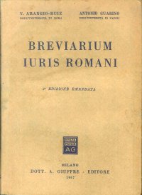 Breviarium iuris Romani / [a cura di! V. Arangio-Ruiz, Antonio Guarino