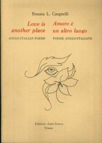 Love is another place. Anglo-italian poems