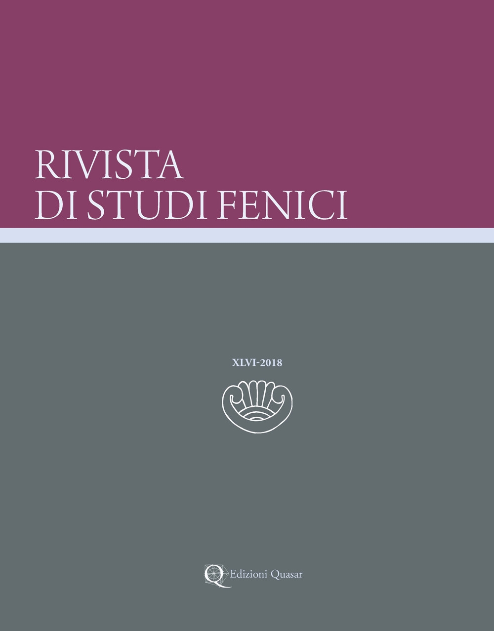 Rivista di studi fenici (2018). Vol. 46 Rivista di studi fenici (2018). Vol. 46