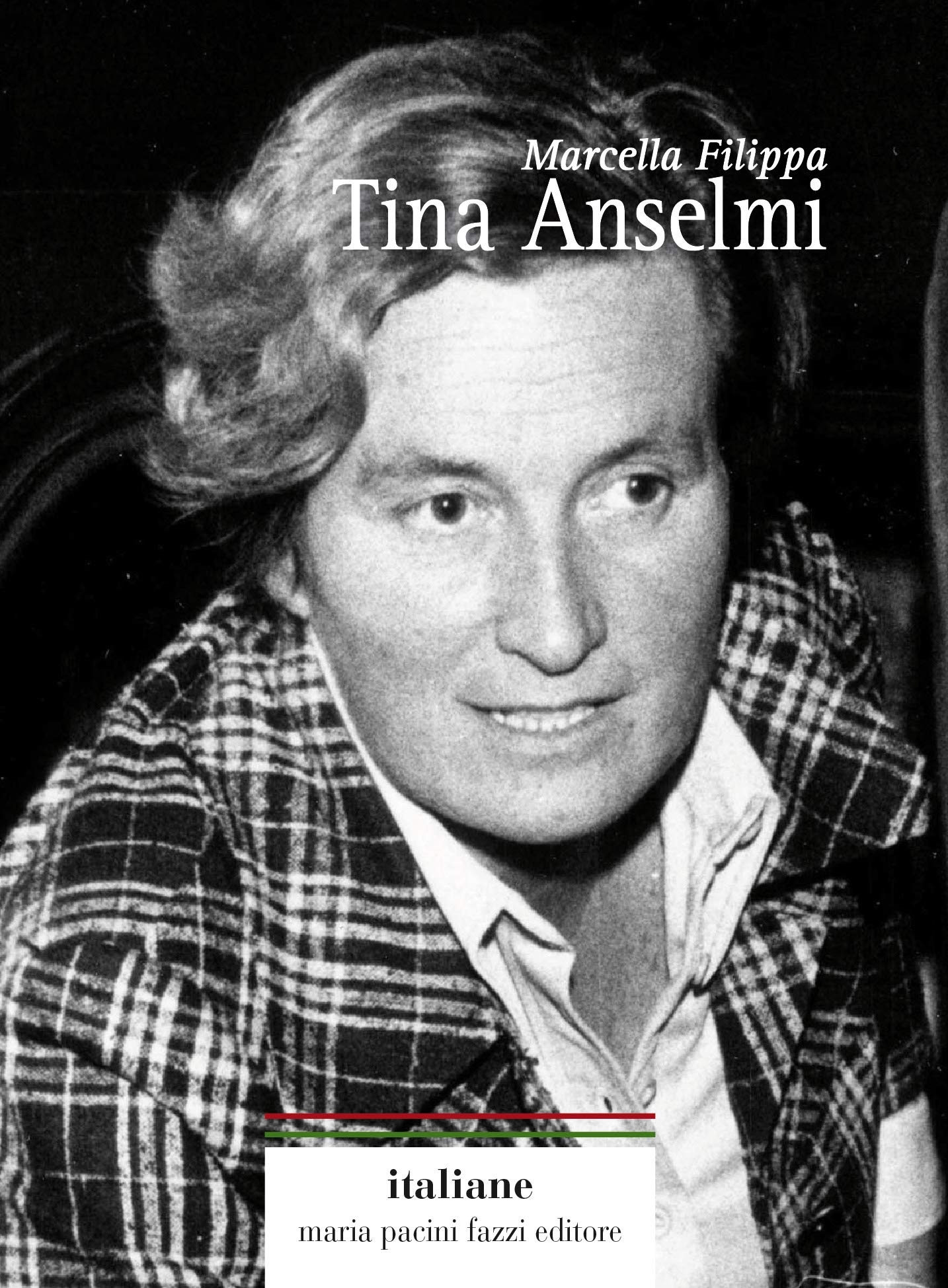 Tina Anselmi Tina Anselmi