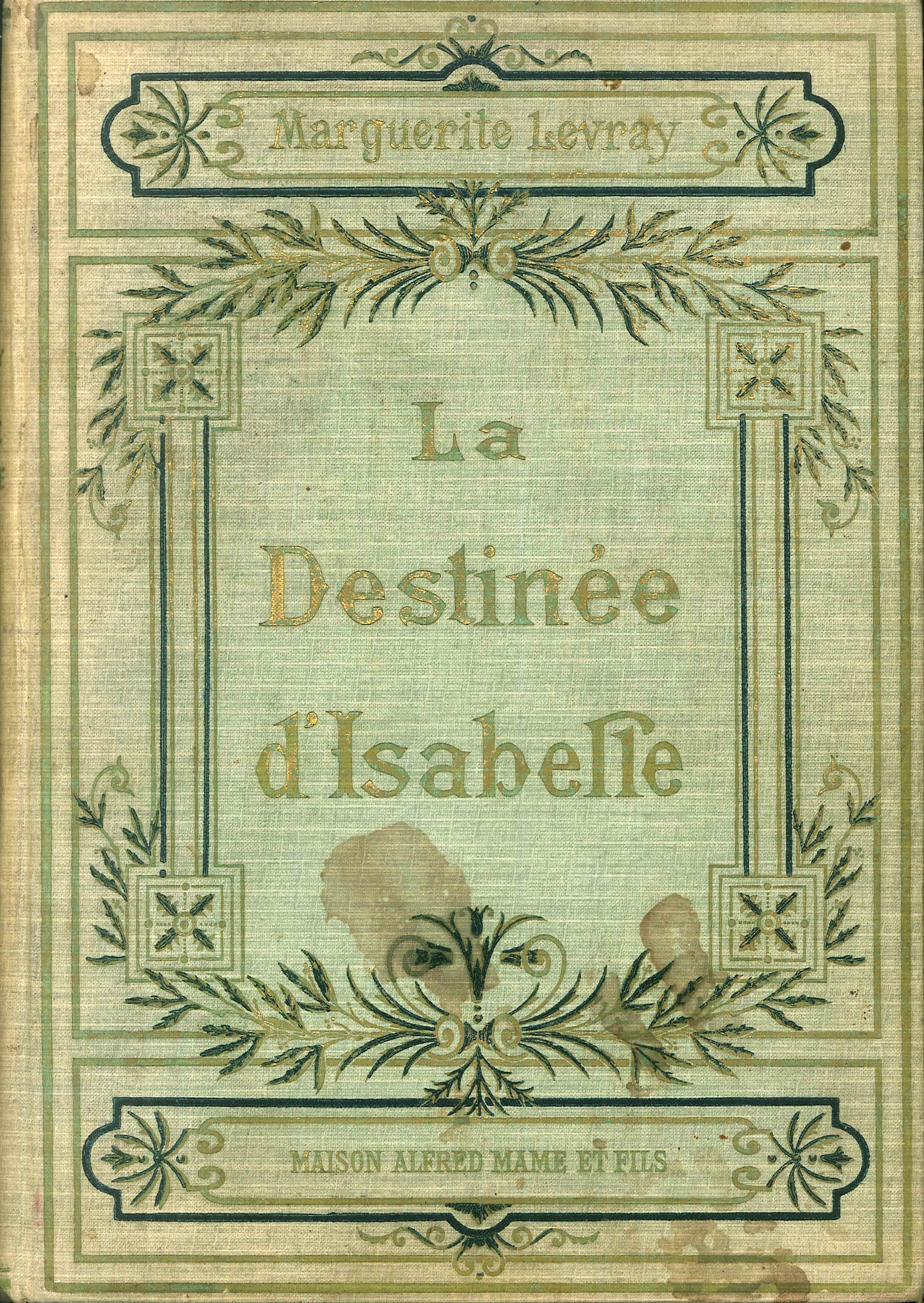 La Destinee D Isabelle. La Destinee D Isabelle.