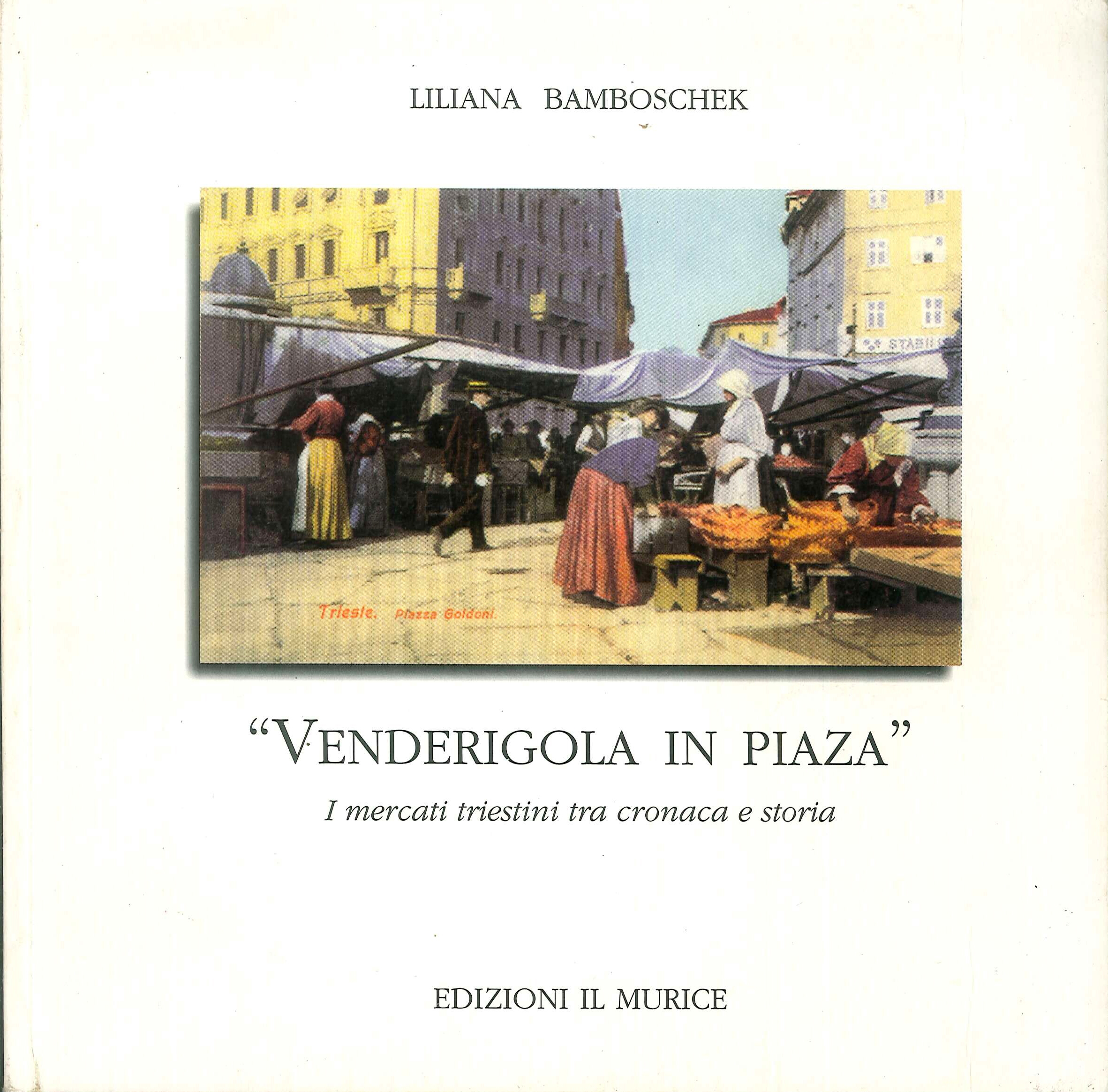 Venderigola in piaza Venderigola in piaza