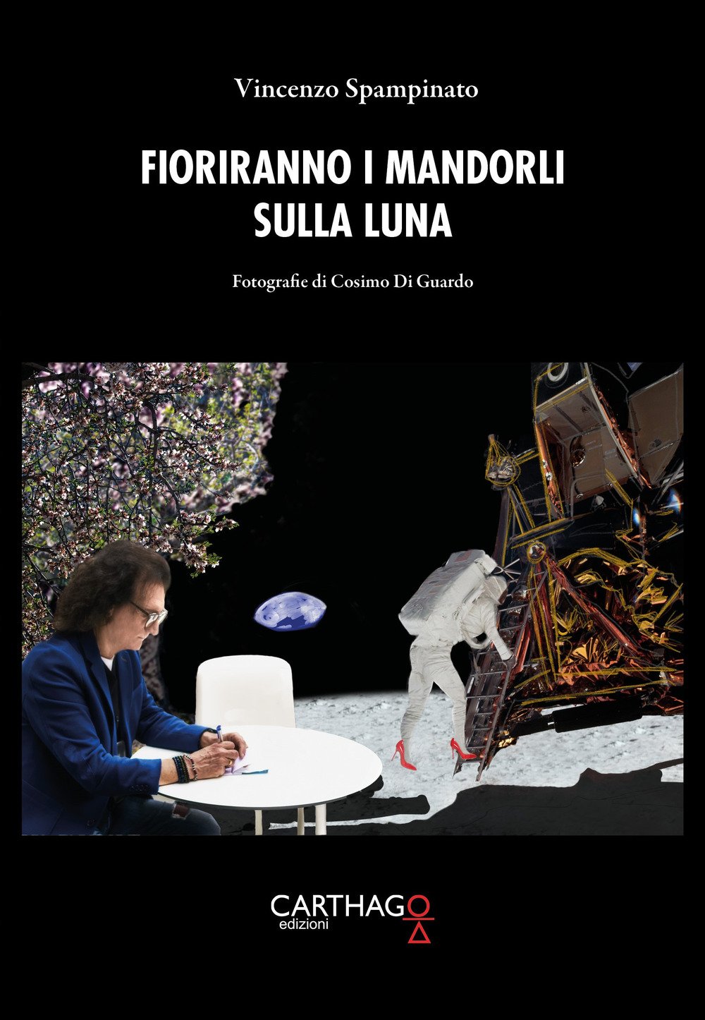 Fioriranno i mandorli sulla luna Fioriranno i mandorli sulla luna