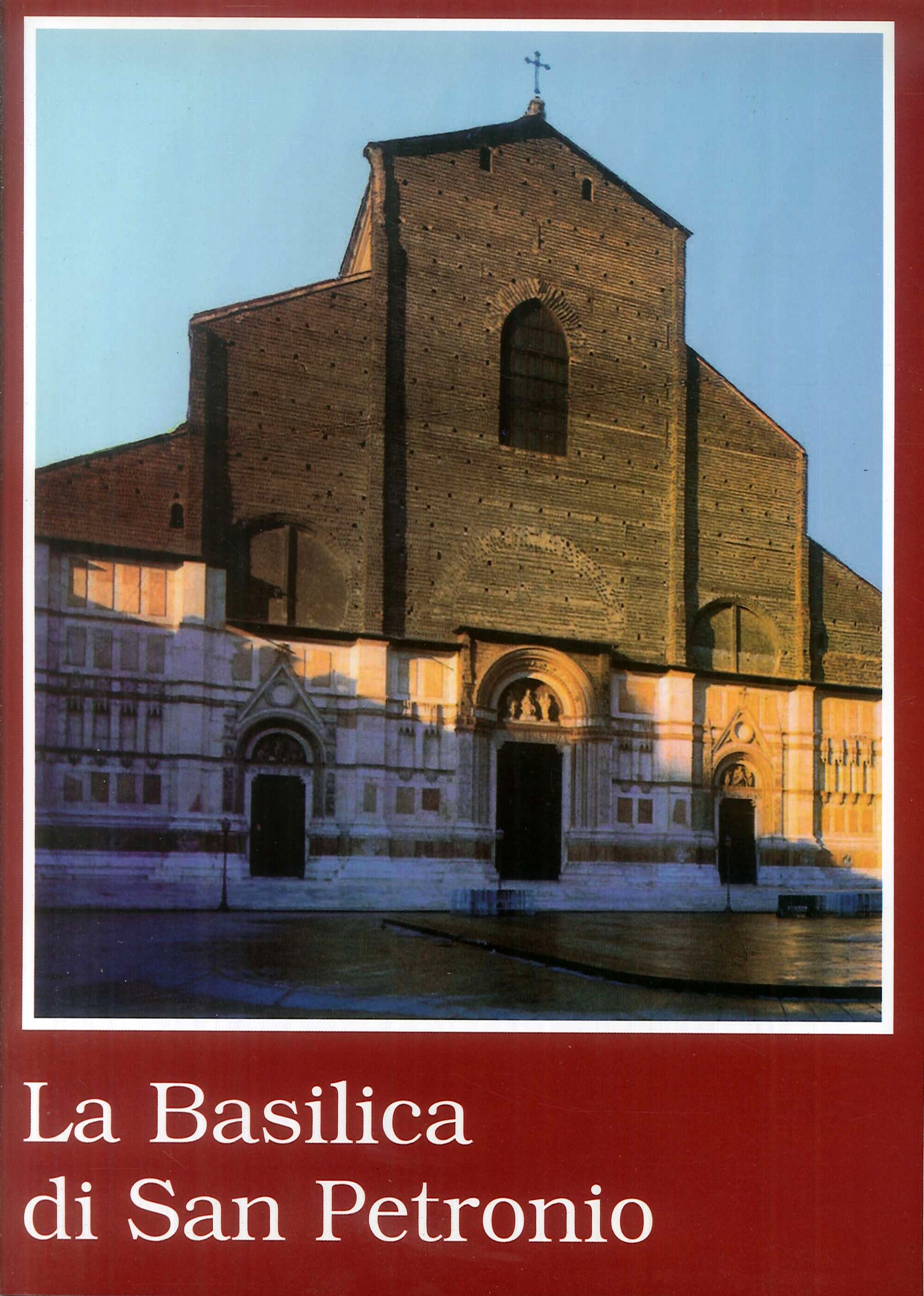 La Basilica di San Petronio