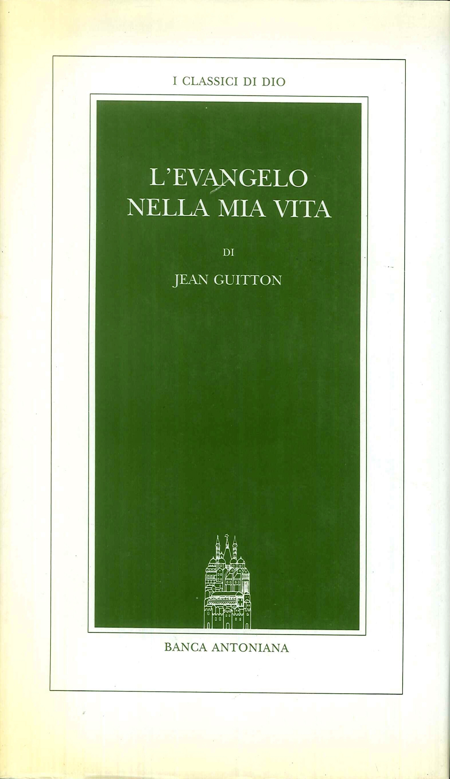 L'evangelo della mia vita L'evangelo della mia vita