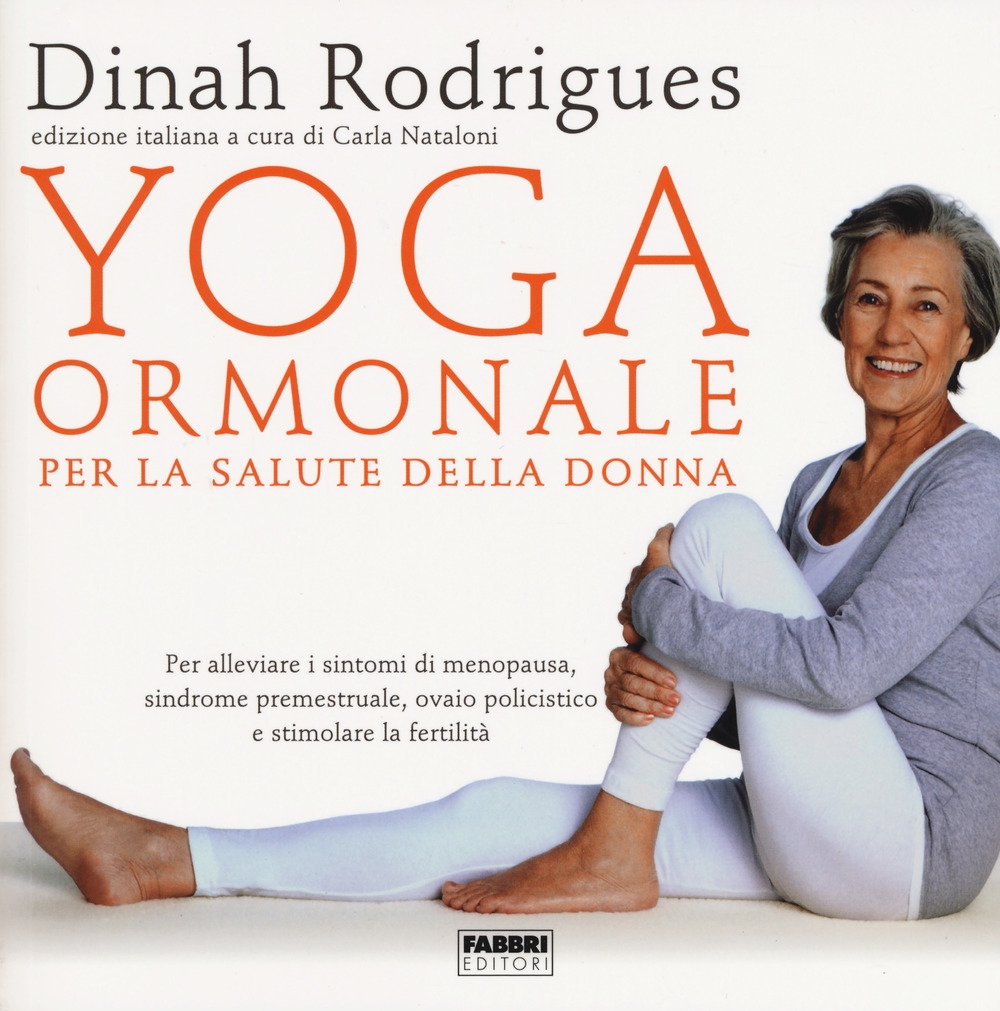 Yoga ormonale per la salute della donna Yoga ormonale per la salute della donna