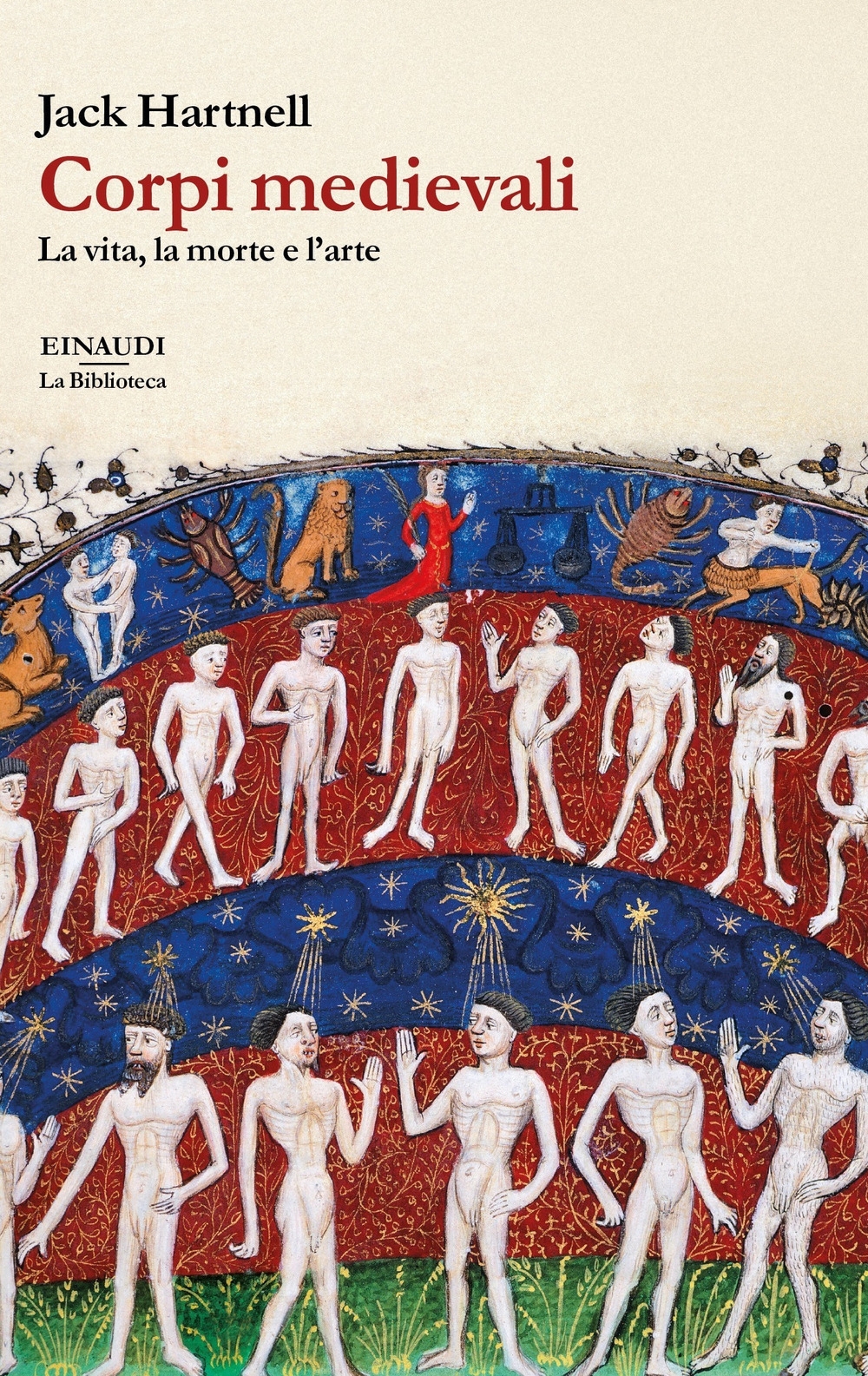Corpi medievali. La vita, la morte e l'arte Corpi medievali. La vita, la morte e l'arte