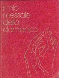 Il mio messale della domenica