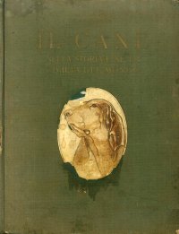 Il cane nella storia e nella civiltà del mondo (coi fasti dei cani celebri) / Carlo Alberto Girardon ; prefazione di Innocenzo Cappa