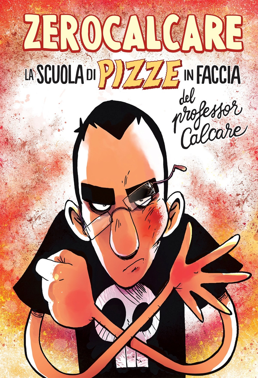 La scuola di pizze in faccia del professor Calcare La scuola di pizze in faccia del professor Calcare