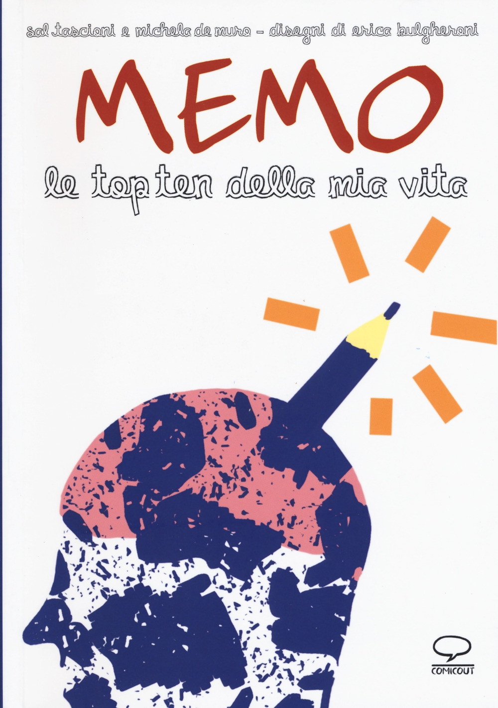 Memo. Le top ten della mia vita Memo. Le top ten della mia vita