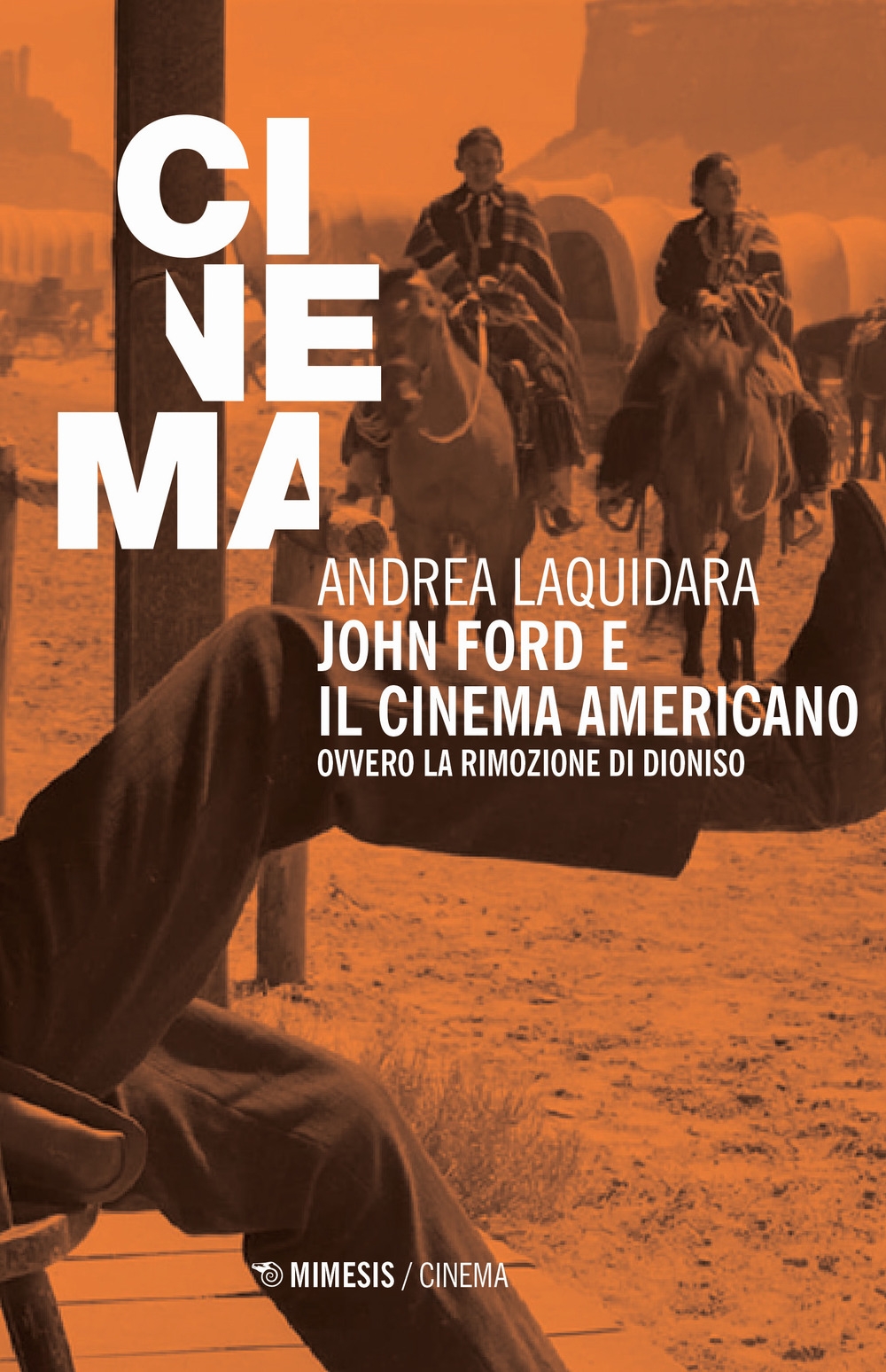 John Ford e la rimozione di Dioniso John Ford e la rimozione di Dioniso