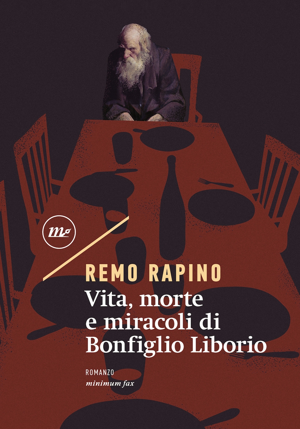 Vita, morte e miracoli di Bonfiglio Liborio Vita, morte e miracoli di Bonfiglio Liborio