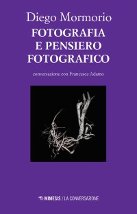 Fotografia e pensiero fotografico