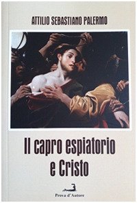 Il capro espiatorio e cristo