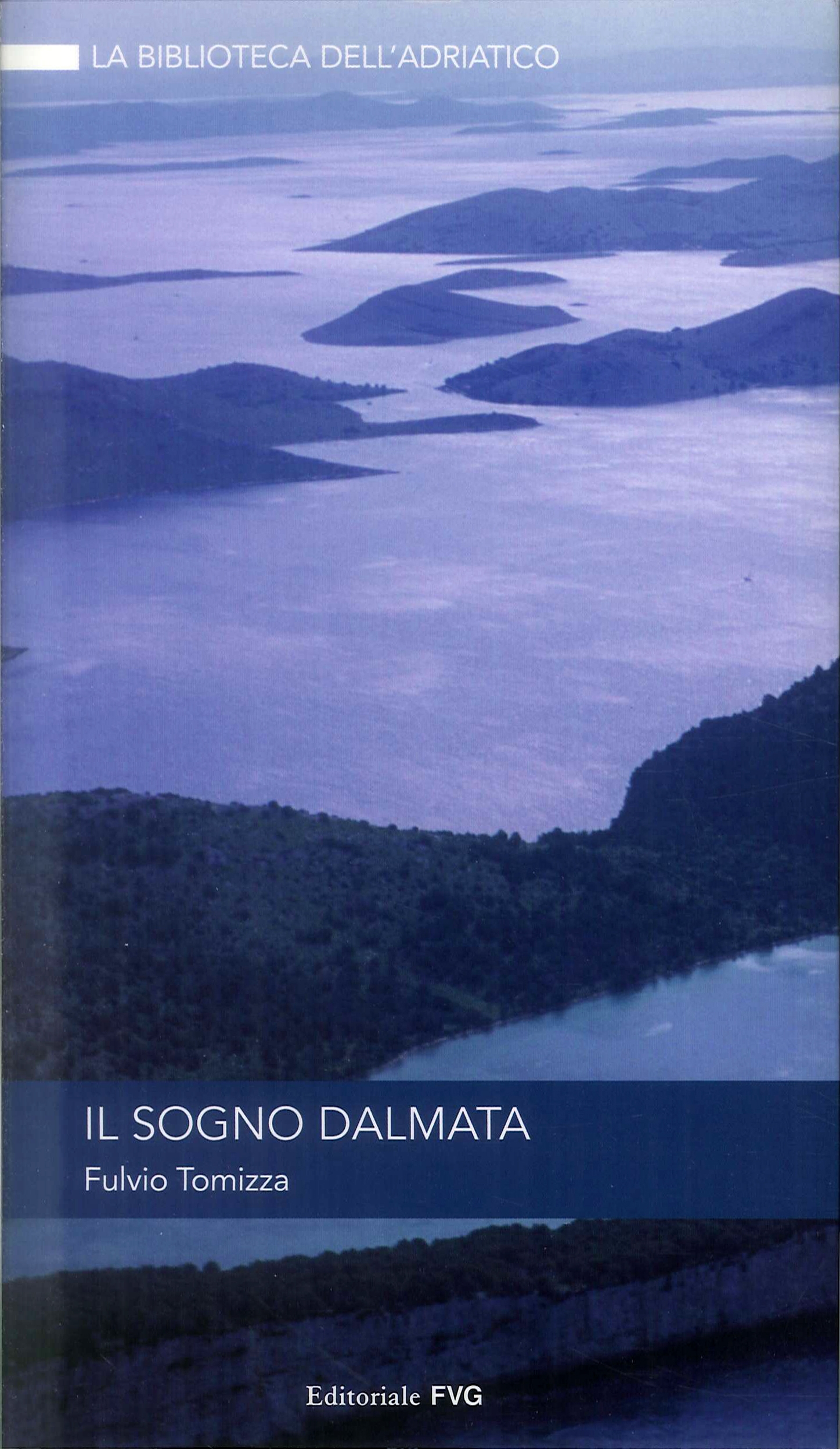 Il sogno dalmata. Il sogno dalmata.