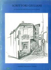 Scrittori giuliani. Quaderno diciassettesimo e diciottesimo
