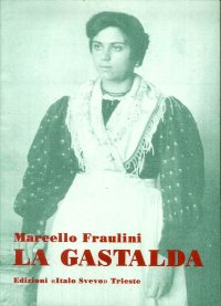 La Gastalda.