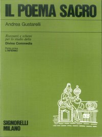 Il Poema Sacro. Parte Prima. L'Inferno