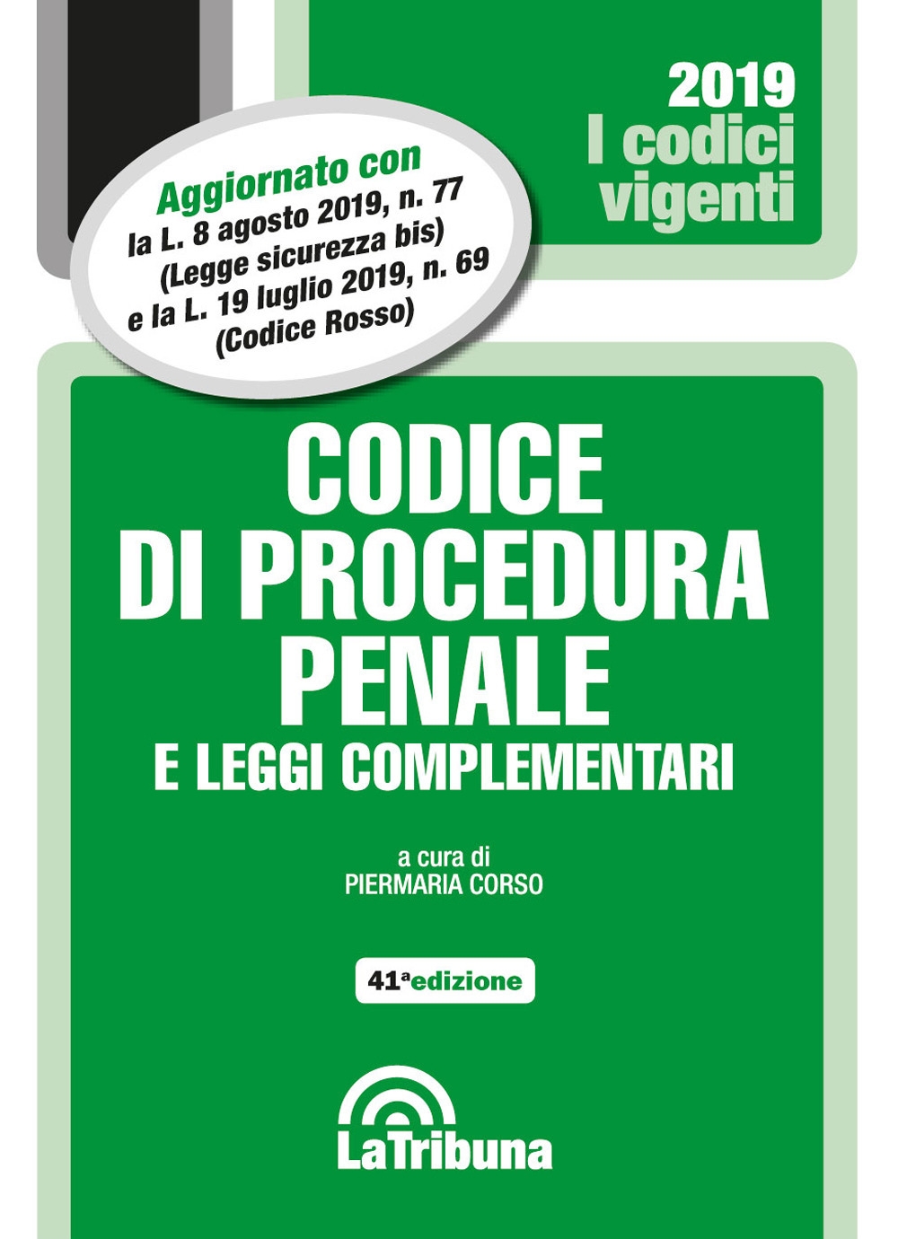 Codice di procedura penale e leggi complementari Codice di procedura penale e leggi complementari