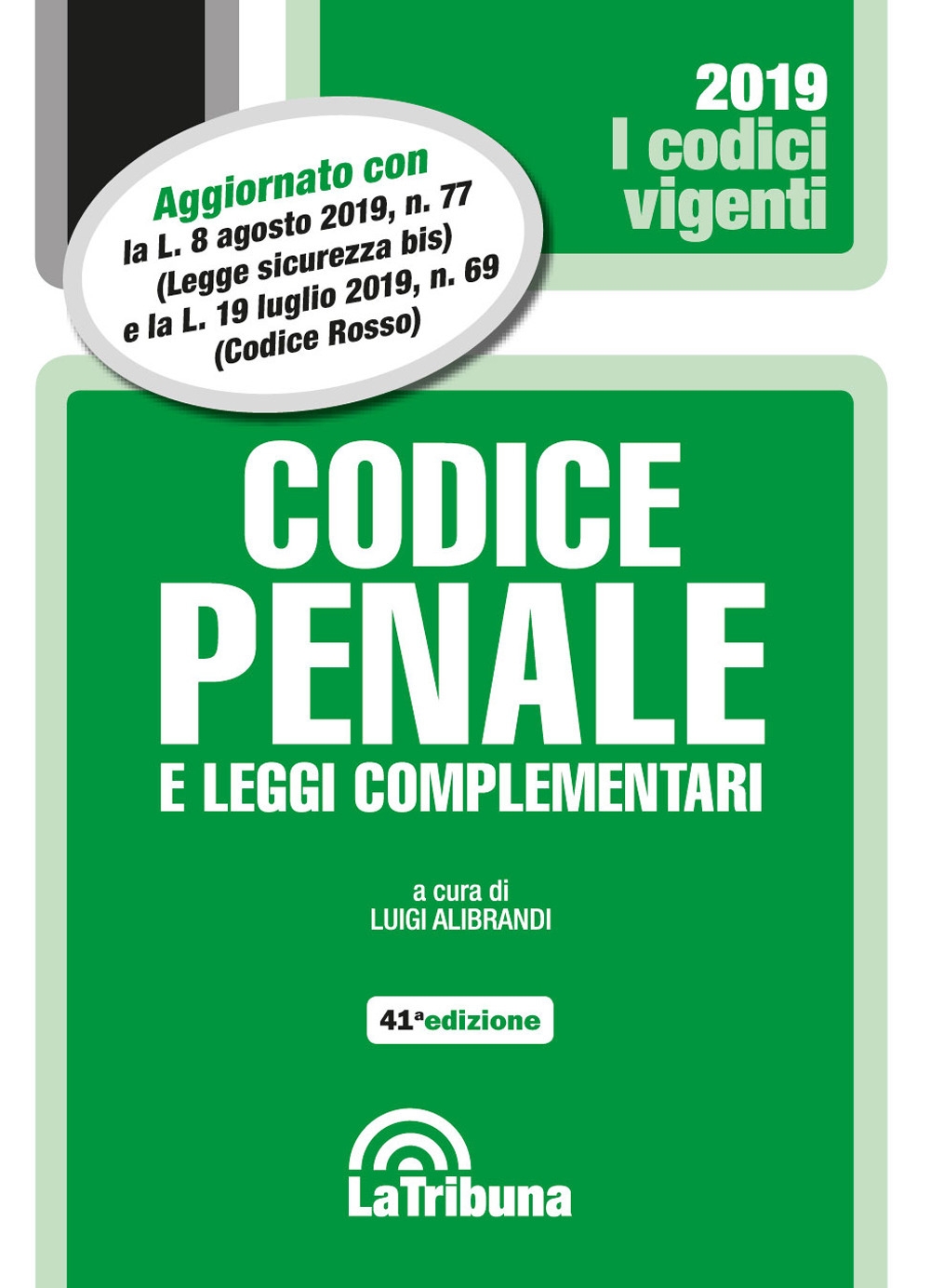 Codice penale e leggi complementari Codice penale e leggi complementari