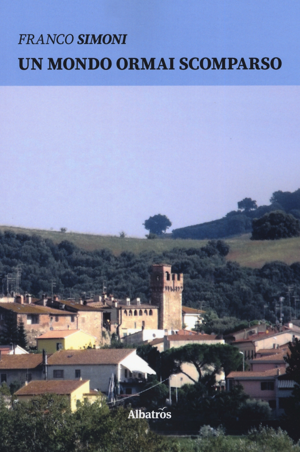 Un mondo ormai scomparso Un mondo ormai scomparso