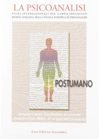 La psicoanalisi (2018). Vol. 63-64: Postumano