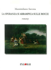 La speranza si arrampica sulle rocce