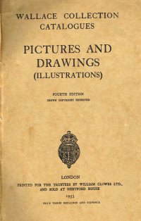 Wallace Collection Catalogues. Pictures and Drawings. Illustrations