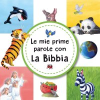 Le mie prime parole con la Bibbia